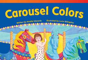 Carousel Colors 1433354470 Book Cover