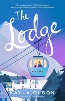 The Lodge: A Novel 1668033194 Book Cover