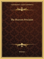 The Heavens Proclaim 0766151263 Book Cover
