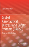 Global Aeronautical Distress and Safety Systems (Gadss): Theory and Applications 3030306313 Book Cover