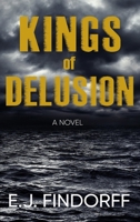 Kings of Delusion 1953602002 Book Cover