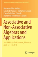 Associative and Non-Associative Algebras and Applications: 3rd MAMAA, Chefchaouen, Morocco, April 12-14, 2018 3030352552 Book Cover