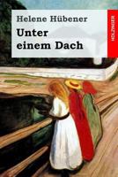 Unter Einem Dach 1548588768 Book Cover
