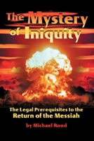 The Mystery of Iniquity 0882708783 Book Cover