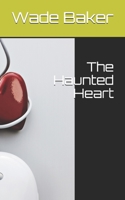 The Haunted Heart 1702084299 Book Cover