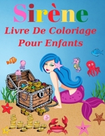 Sirène Livre De Coloriage Pour Enfants: 4-8 ans (Livres de coloriage pour enfants) 9646205097 Book Cover