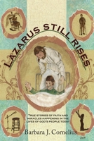 Lazarus Still Rises 0981825257 Book Cover