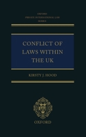 The Conflict of Laws Within the UK 0199202451 Book Cover