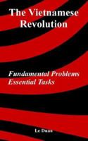 The Vietnamese Revolution: Fundamental Problems, Essential Tasks 141022399X Book Cover
