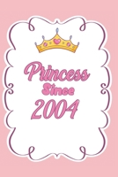 Princess Since 2004: Birthday Gift Journal for 15 Years Old Girl - 6x9 Inch 120 Pages Birthday Notebook for fifteen Years Old Girls 1675269890 Book Cover