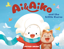 Ai & Aiko and the Little Curve 059369449X Book Cover