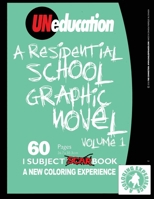 Uneducation: A Coloring Experience 153985177X Book Cover