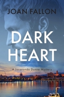 Dark Heart: a Jacaranda Dunne Mystery Book 2: a Jacaranda Dunne Mystery 8409372983 Book Cover