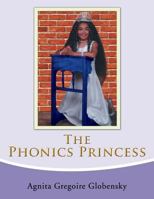 The Phonics Princess 1499057067 Book Cover