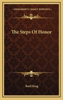 The Steps of Honor [microform] 1014741645 Book Cover