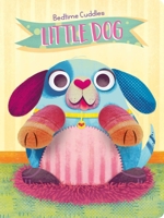 Bedtime Cuddles - Little Dog 9464226900 Book Cover