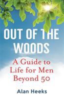 Out of the Woods 1845285123 Book Cover