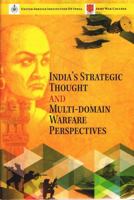 India's Strategic Thought and Multi-Domain Warfare Perspectives 8197198624 Book Cover