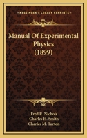 Manual of Experimental Physics 1164926454 Book Cover