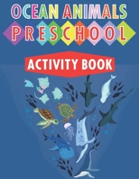 Ocean Animals Preschool Activity Book: Library Activity Book For Kids Age 4-8 B0BL2XHMVW Book Cover