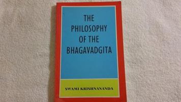 The Philosophy of the Bhagavad Gita 8170520770 Book Cover