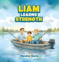 Liam Learns Strength B0GNCDGHYV Book Cover