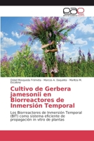 Cultivo de Gerbera jamesonii en Biorreactores de Inmersión Temporal 6202137282 Book Cover