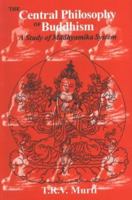 Central Philosophy of Buddhism 8121510805 Book Cover