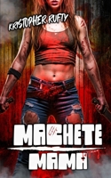 Machete Mama B0DZJ2SJ6B Book Cover