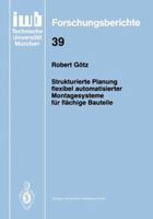 Strukturierte Planung flexibel automatisierter Montagesysteme fur flachige Bauteile (IWB Forschungsberichte) 3540544011 Book Cover