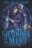 Shadows in the Mist 1625674244 Book Cover