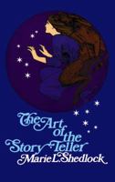 The Art of the Story-Teller 0486206351 Book Cover