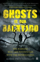 Ghosts In Our Backyard - The Ramsays' real-life encounters with the supernatural 9390327601 Book Cover