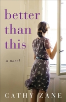 Better Than This 1631524038 Book Cover
