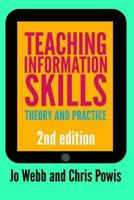Teaching Information Skills: Theory and Practice 178330362X Book Cover