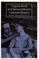 Virginia Woolf and Samuel Johnson: Common Readers 0312107412 Book Cover