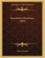 Quaestiones Horatianae 1161933069 Book Cover