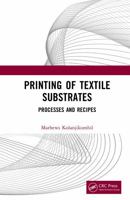 Printing of Textile Substrates: Processes and Recipes 1041373929 Book Cover