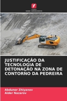 Justificação Da Tecnologia de Detonação Na Zona de Contorno Da Pedreira (Portuguese Edition) 6208528623 Book Cover