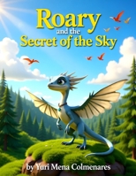 Roary and the Secret of the Sky B0GN8Y1NPV Book Cover