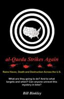al-Qaeda Strikes Again 0741449102 Book Cover
