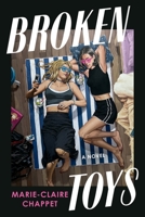 Broken Toys : A Novel 0063491125 Book Cover