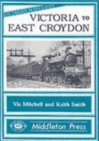 Victoria to East Croydon 0906520401 Book Cover