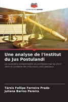 Une analyse de l'Institut du Jus Postulandi (French Edition) 6207420896 Book Cover