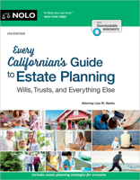 Every Californian's Guide to Estate Planning: Wills, Trust & Everything Else 1413331459 Book Cover