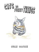Cats Do Funny Things 1463468180 Book Cover