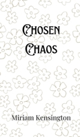 Chosen Chaos 9916905894 Book Cover
