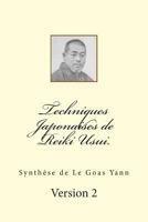 Techniques Japonaises de Reiki Usui. 1481130412 Book Cover