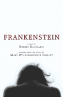 Frankenstein: A Play 1944540962 Book Cover