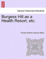 Burgess Hill as a Health Resort, etc. 1241348731 Book Cover